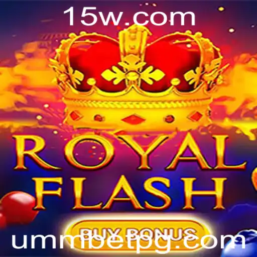 Descubra o Excitante Mundo do Jogo RoyalFlashBuyBonus no UmmBet